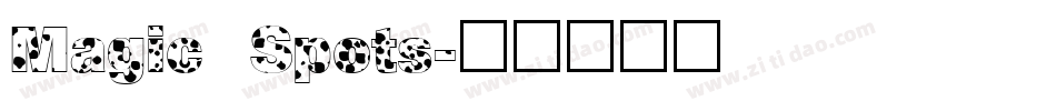 Magic Spots字体转换